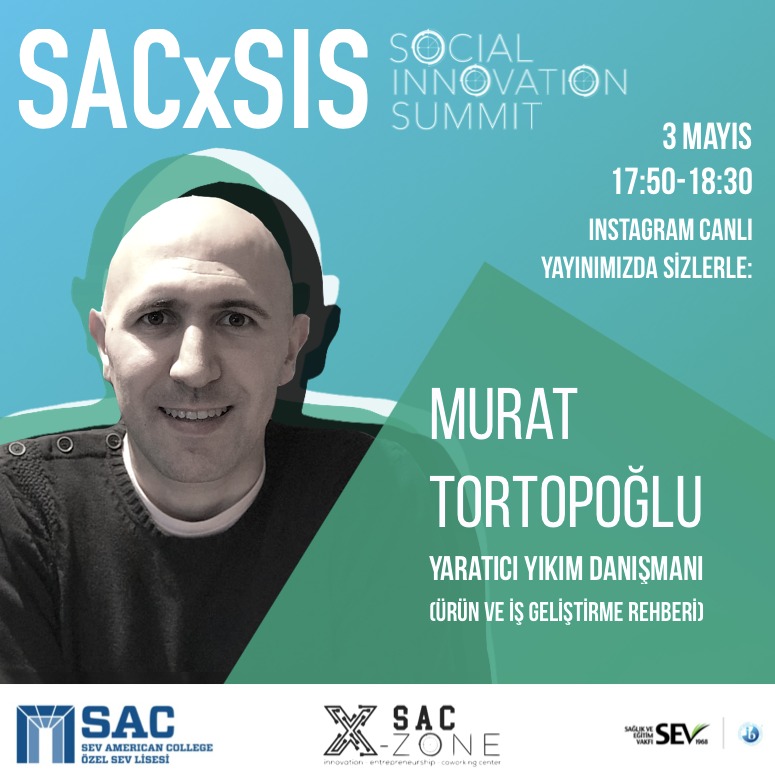 SAC_XZone's tweet photo. Sosyal İnovasyon Zirve'mizdeki ikinci oturumumuz Yaratıcı Yıkım Danışmanı ve İş Geliştirme Rehberi Sayın Murat Tortopoğlu olacak! Kendisinden sosyal girişimcilik ve inovasyon hakkında değerli görüşler dinleyeceğiz ! #sis #socialinnovationsummit #entrepreneurship #sacxzone https://t.co/LpwYesF2kD
