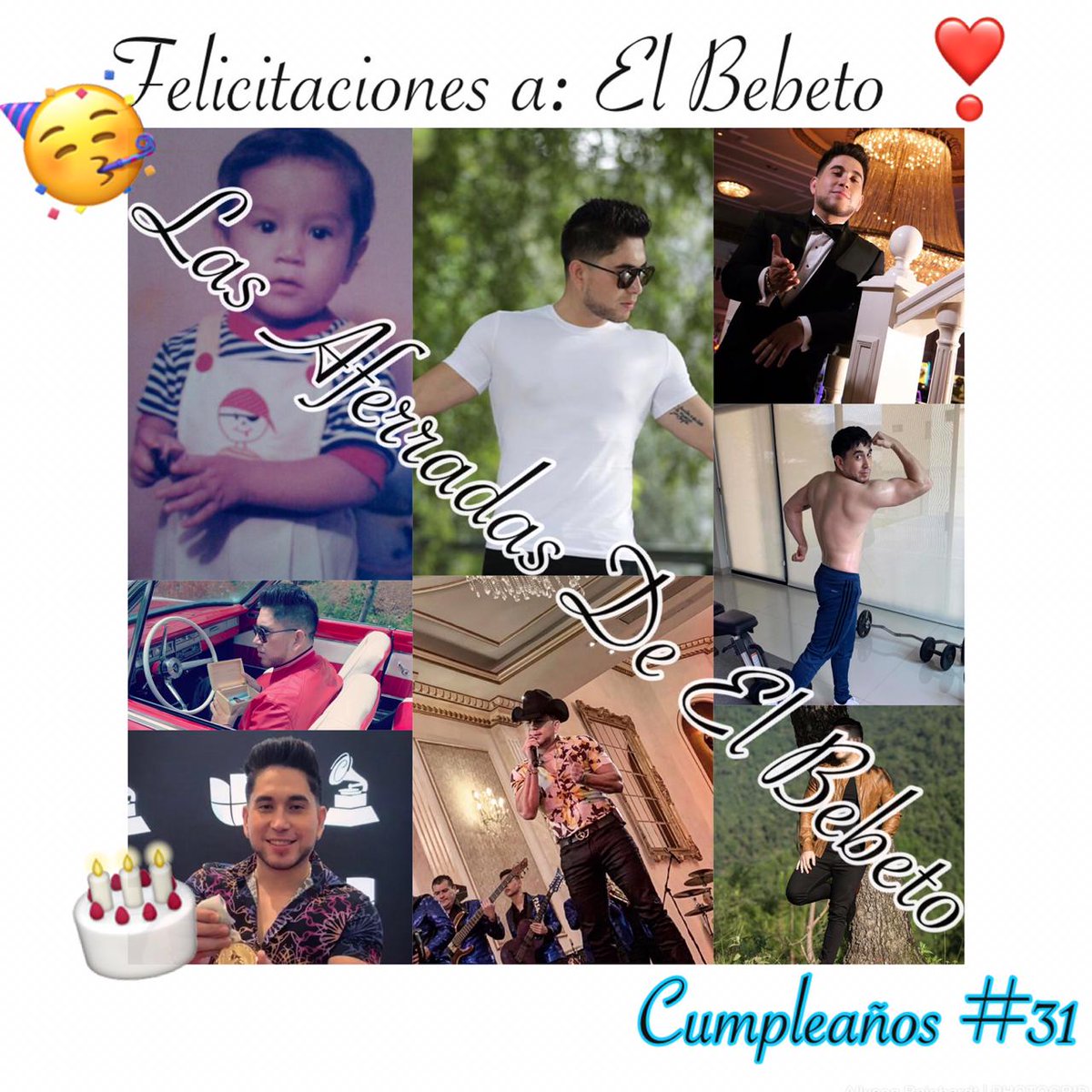 aferradasdebbto's tweet photo. 🎊🥰 Feliz Cumpleaños!!!! 😍 # 31🎂🥳🎁 para nuestro precioso @El_Bebeto 💓😍te deseamos tu club @aferradasdebbto 💞 que te la pases de lo mejor hoy en compañía de toda tu familia y amigos 🎊 bendiciones y un gran abrazó de parte de cada una de las integrantes 😍 te amamos ♥️🎊🎉 https://t.co/r3q8Mv3i0W