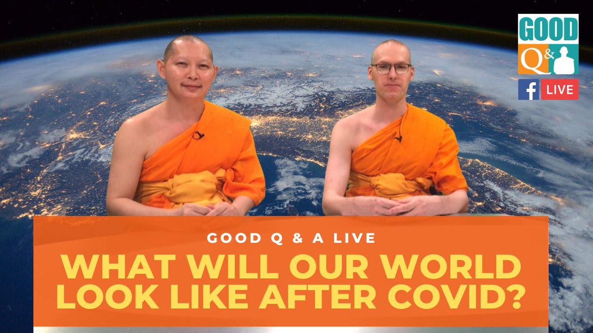 GoodQandA's tweet photo. Good Q&amp;A: What will our world look like after COVID?

Guest Teaching Monk: Monk Sander Khemadhammo

Send us your question in the comment for our next live!!

https://t.co/7O7UA1x1ky

#GoodQandA #meditation #inspiration #GTM #COVID 
 #dhamma #buddhist #Mindfulness #Buddhism https://t.co/8Fmzv3snnq
