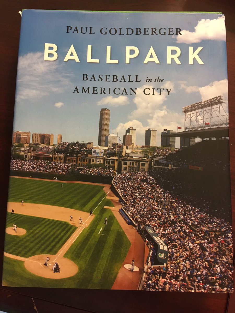 Suggestion for May 2 ... Ballpark: Baseball in the American City (2019) by Paul Goldberger.