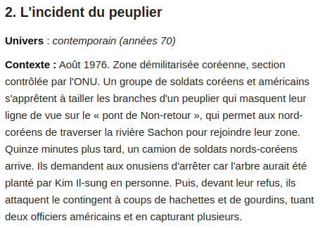  Fables de Mai n°2 : l'incident du peuplier (contemporain, années 70 )Une escalade "insensée" (mindless) de la violence, inspirée d'un véritable incident ayant eu lieu dans la zone démilitarisée en Corée ( https://fr.wikipedia.org/wiki/Incident_du_peuplier). #FablesDeMai  #JDR