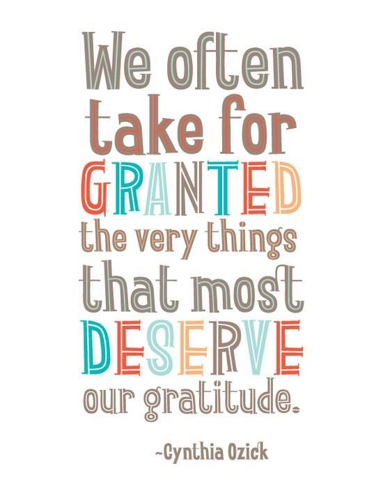 SHalstd's tweet photo. We often take for granted the very things that most deserve our gratitude. https://t.co/rjq6t9fnjV
