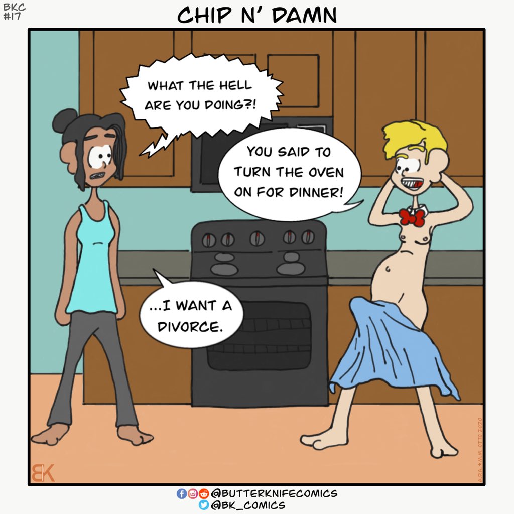 BK_Comics's tweet photo. #17 Chip N’ Damn
.
That’s gonna be one hot oven. Might take a while to get it up to 350 degrees though. 
.
.
#heat #kitchen #stripsteak #chippendales #divorce
.
.
 #funny #lol #lmao #lmfao #hilarious #laugh #laughing #fun #wacky #crazy #silly #witty #joke #jokes #joking #haha https://t.co/0CNllPQORa
