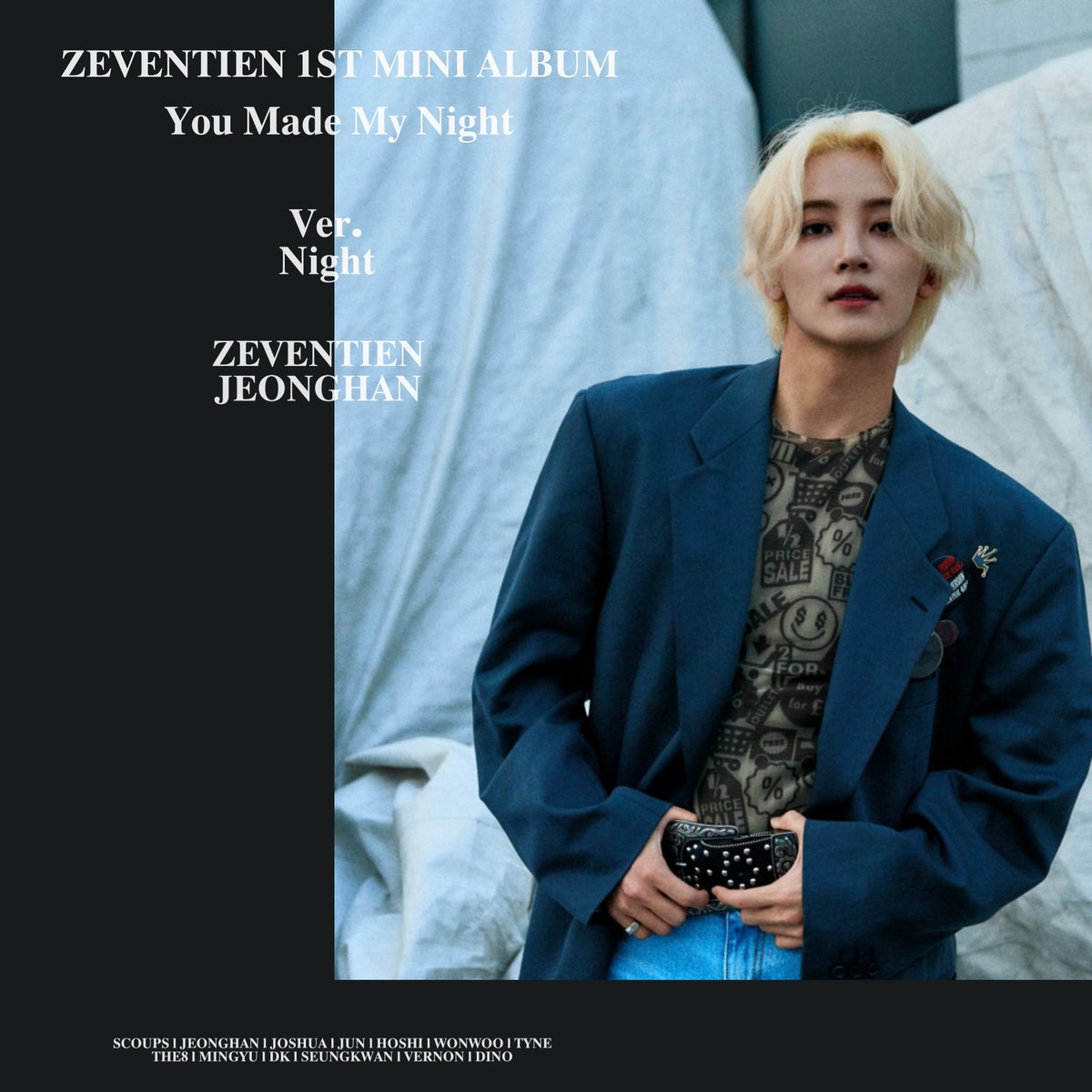 SAYTHECODE's tweet photo. ZEVENTIEN 1ST MINI ALBUM.
❝You made my night❞ OFFICIAL PHOTO Night ver.
#JUN #JEONGHAN #VERNON
#ZEVENTIEN #DEBUT #YMMN #YOU_MADE_MY_NIGHT
#20200507_6PM https://t.co/lyEF4zaNrI