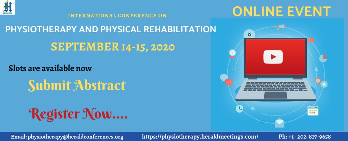 Physio_Event's tweet photo. Slots are available #Physiotherapy #International_Conference
 #video_presentation Submit the #Abstract
#Sept 14-15, 2020
PS: https://t.co/JQgNZkwiA5
#Retweet #likes #online #virtual #Physiotherapy #Rehabilitation #Sports_Medicine #Conference #seminar #summit https://t.co/CkszQXqP0l