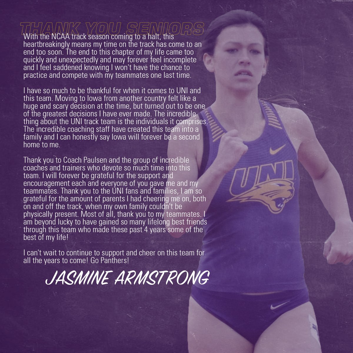 Jasmine Armstrong came to UNI from Ontario and scored points for the Panthers at the 2019 MVC Outdoor Championship. Her drive to improve every year was an inspiration. 

#UNIFight