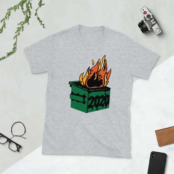 ensharq's tweet photo. #COVID__19 
2020 Dumpster Fire T-Shirt
https://t.co/NAzMatETCW https://t.co/sgGjhwUL7b