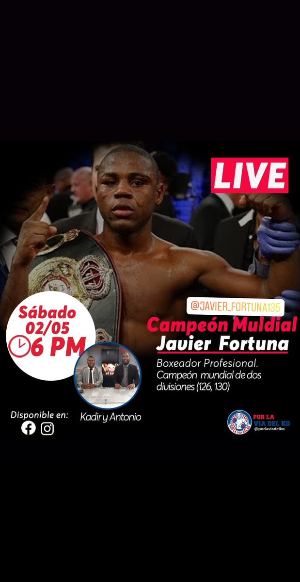 PorLaViaDelKO's tweet photo. Hoy tendemos al campeón de dos divisiones dominicano @AbejonFortuna (35-2-1 24 KOs).

Disponible en IG Live (@PorLaViaDelKO), YouTube y Facebook (ED2 TV)

Hora: 6:00 PM (Hora del este) https://t.co/3fkt6sHCop