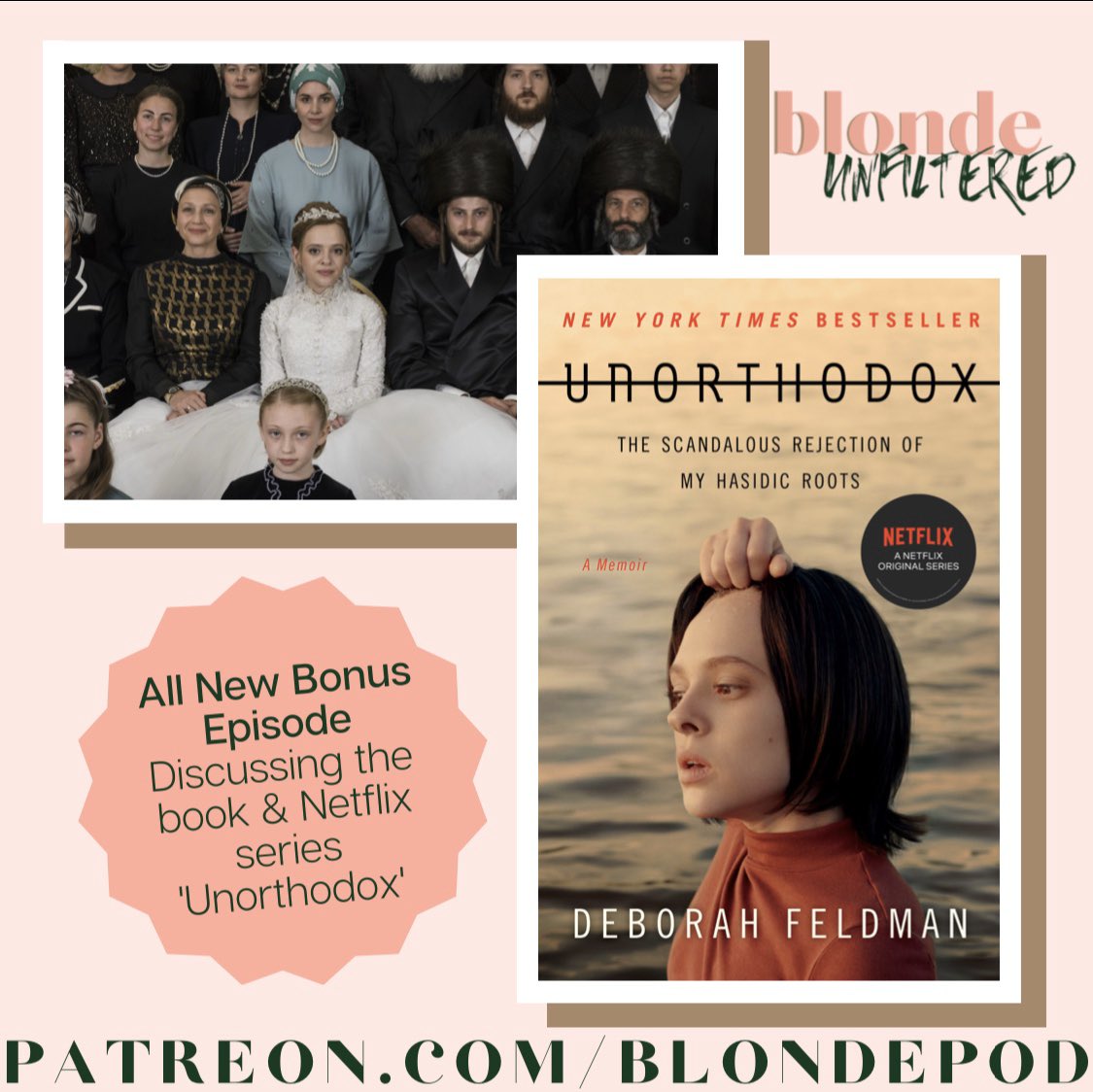 blonde_pod's tweet image. All new bonus episode w/ @sipshinepod talking about the @netflix series &amp;amp; memoir #Unorthodox - highly recommend both the book &amp;amp; series! LISTEN HERE ↓
patreon.com/blondepod

#UnorthodoxNetflix #SaturdayMood #podcast #podcasters #netflixandchill #netflix