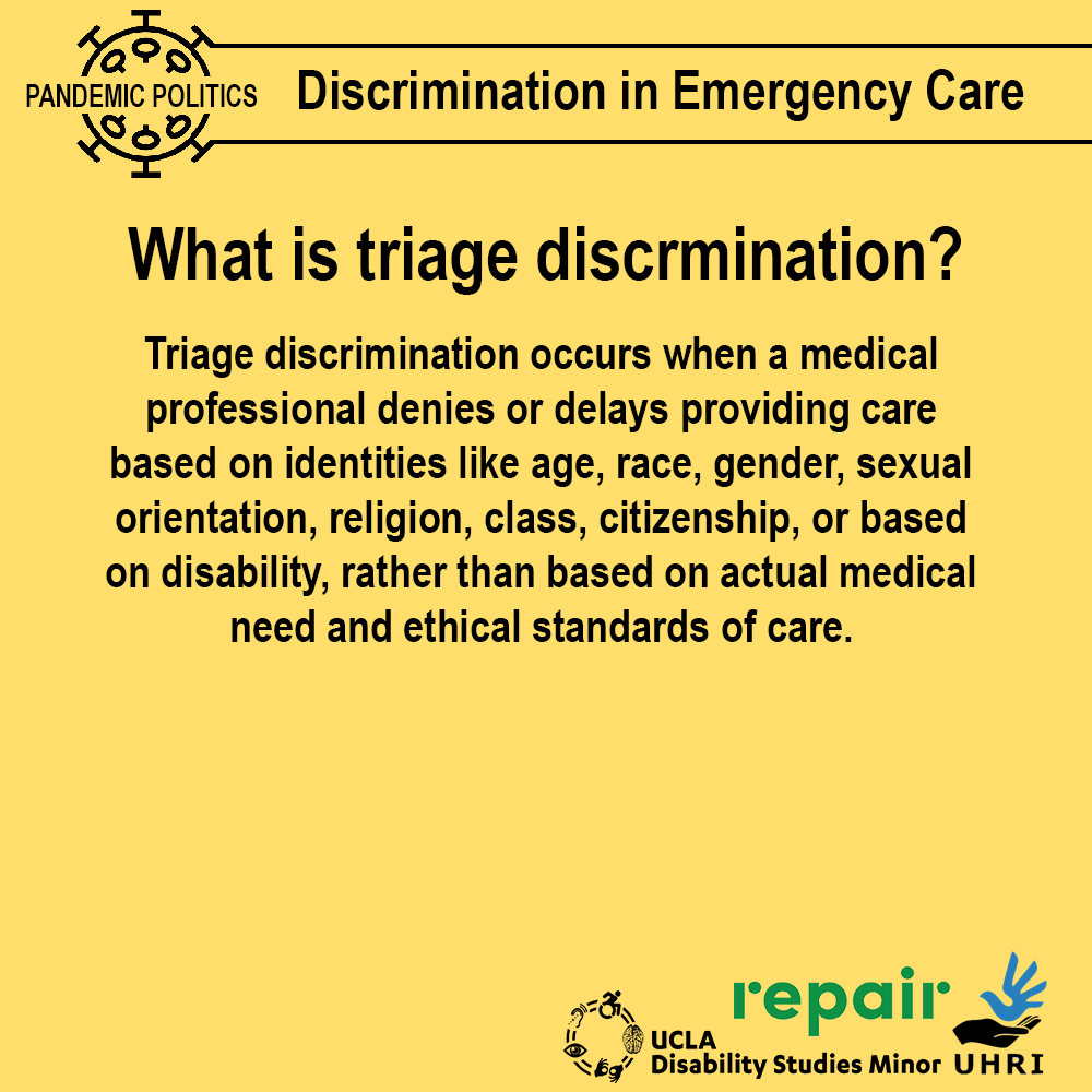 DisStdUCLA's tweet image. In the face of the COVID-19 pandemic, triage discrimination has harmed elders and people with disabilities, particularly those who are also vulnerable to racial and economic discrimination. Learn more below. #triage #PandemicPolitics #DisabilityJustice #HumanRights #COVID19