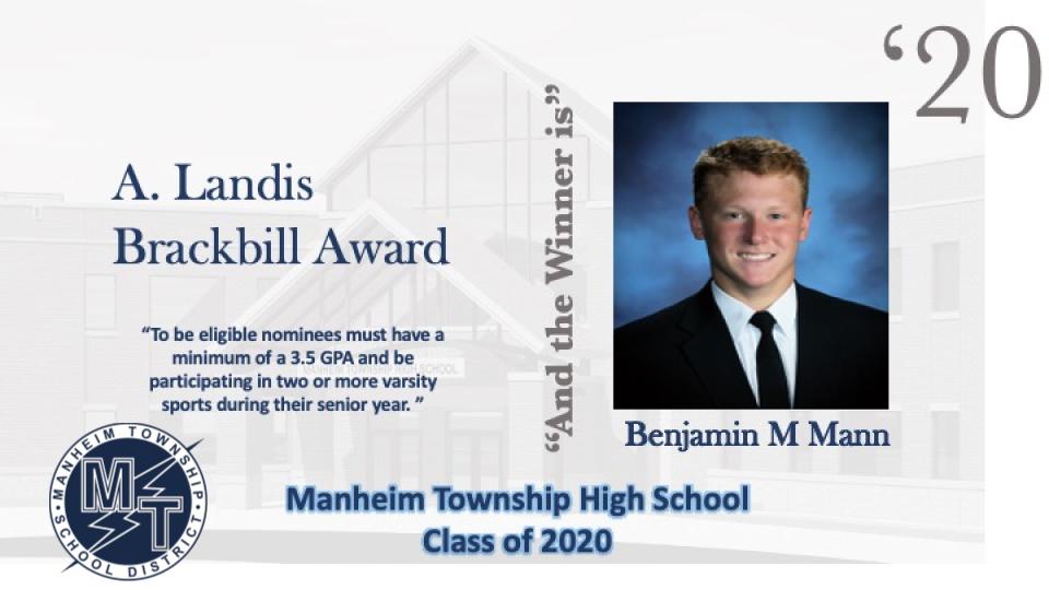 Congrats to MTHS senior Ben Mann, a recipient of 2020 Lancaster-Lebanon League A. Landis Brackbill Award!
This award is given annually to honor the Top 2 student athletes in the LL League.  Congrats Ben! #MTProud