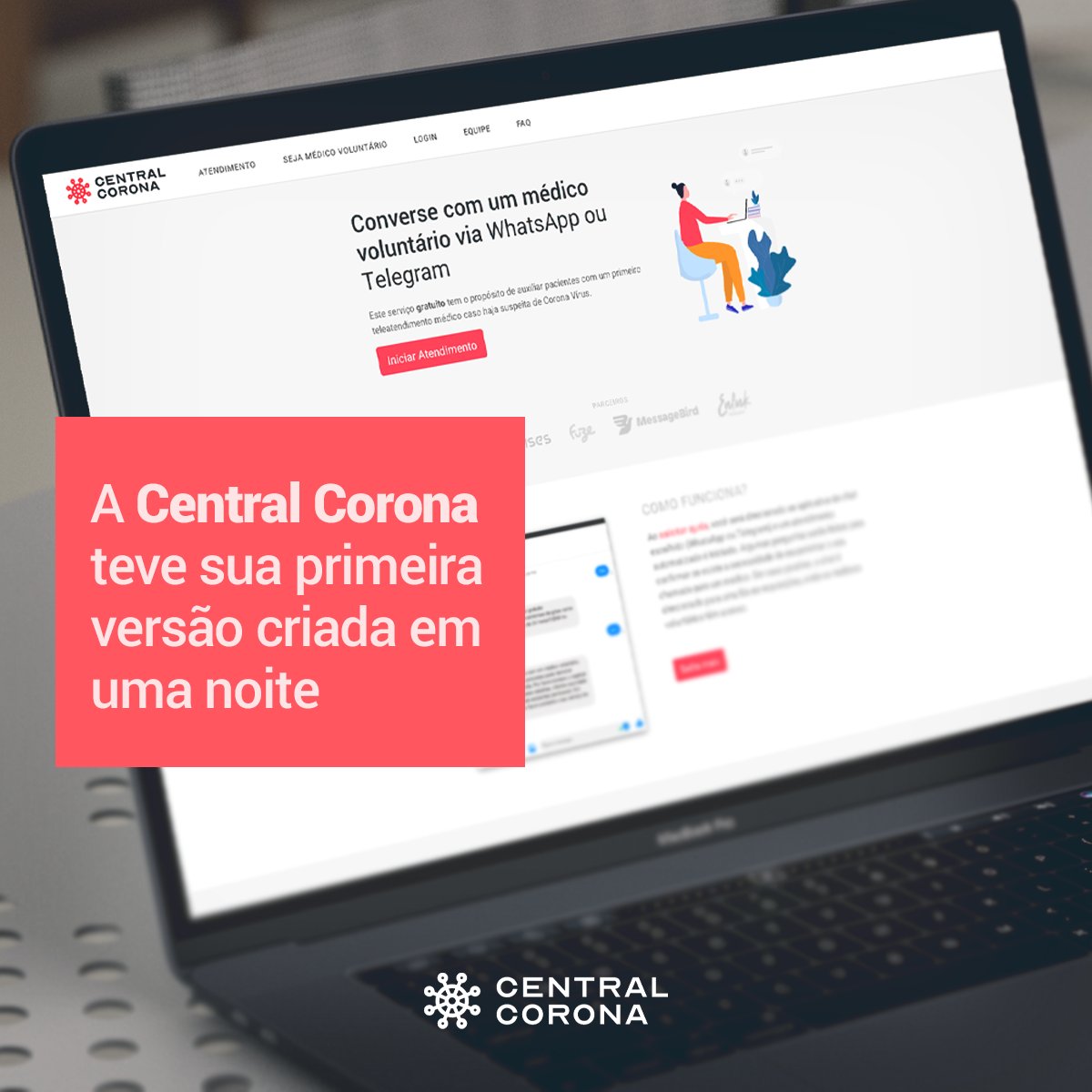 central_corona's tweet photo. A plataforma foi desenvolvida em apenas 1 noite, com todo o carinho e dedicação para entregar um serviço gratuito e de qualidade, onde médicos e pacientes pudessem se sentir seguros e à vontade para conversar sobre possíveis sintomas da COVID-19. https://t.co/j76KGTbG12