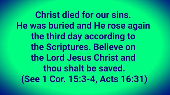 Gabrielle Mary+X on Twitter: "Christ died for our sins. He was buried and  He rose again the third day according to the Scriptures.Believe in the Lord  Jesus Christ and thou shalt be