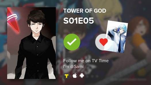 Sami_emv's tweet photo. I've just watched episode S01E05 of Tower of God! #towerofgod  #tvtime https://t.co/093BJkVRy9 https://t.co/Ua6EC0EVIc