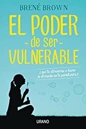 tguenen's tweet photo. Echa un vistazo a este libro: "El poder de ser vulnerable: ¿Qué te atreverías a hacer si el..." https://t.co/ckP9JhIdmm https://t.co/a2D2WfhmiI