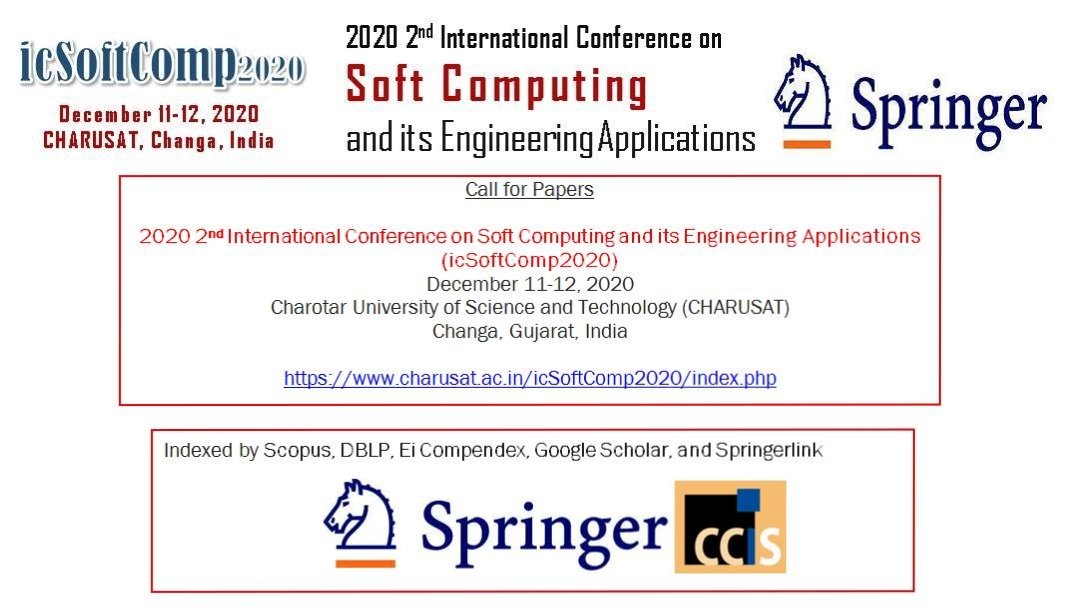kkpatel7's tweet photo. Call for Papers
2020 2nd International Conference on Soft Computing and its Engineering Applications (icSoftComp2020)
December 11-12, 2020
Charotar University of Science and Technology (CHARUSAT)
Changa, Gujarat, India

https://t.co/MtEfQ10dbc https://t.co/ByPwpEMS7u