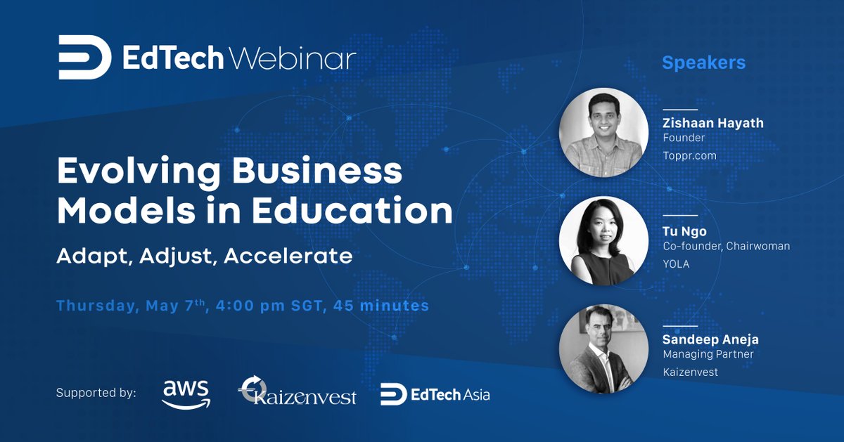 EdTechAsia's tweet photo. Evolving Business Models in Education - Adjust, Adapt, Accelerate
Thursday, May 7th, 4:00-4:45pm GMT +8
Register here: https://t.co/CFi34H7IL1
#edtechasia #edtechgroup #futureoflearning #futureofwork #edtechwebinar # https://t.co/SmwW2DouZi