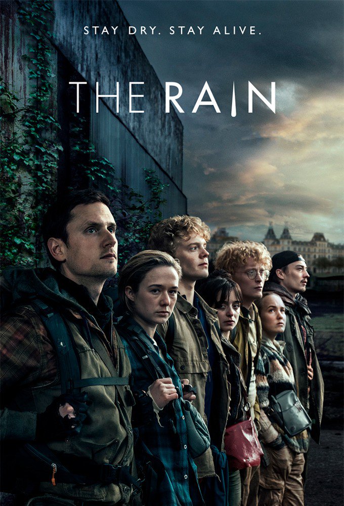 • The Rain •(Netflix | Sci-Fi, Thriller | 2018— | 2 seasons—)Bercerita tentang kehancuran dunia karena virus yang tersebar melalui hujan.