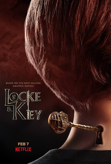 • Locke & Key •(Netflix | Drama, Fantasy, Horror | 2020— | 1 season—)Bercerita tentang keluarga Locke yang tinggal di rumah berisi kunci-kunci yang punya kekuatan magis. Kunci ini banyak fungsinya. Ada 'everywhere key' yang sesuai namanya bisa membawa kita kemana saja, dll