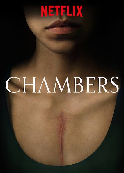 • Chambers •(Netflix | Drama, Fantasy, Horror | 2019 | 1 season)Seorang wanita selamat dari transplantasi jantung dan mulai merasakan sifat-sifat kepribadian yang berbeda.