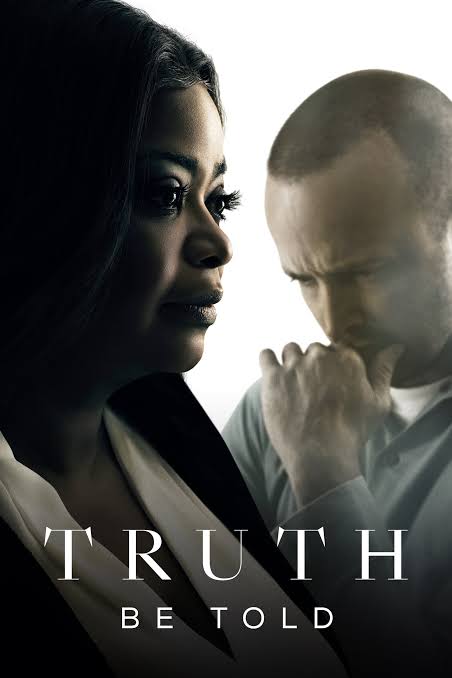 • Truth be Told •(Apple TV | Crime, Drama, Thriller | 2019— | 1 season—)Seorang podcaster dan mantan jurnalis Poppy Parnell berusaha mengungkap kebenaran dari kasus 20 tahun silam.