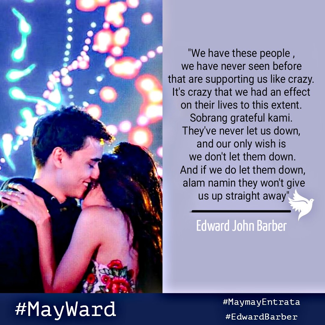 MWTrendSquad's tweet photo. "...Sobrang grateful kami. 
They've never let us down, 
and our only wish is 
we don't let them down.
And if we do let them down,
 alam namin they won't give
 us up straight away"

-Edward John Barber-

MAYWARD HERE TO STAY | #MayWard https://t.co/WfkeLWd8FQ