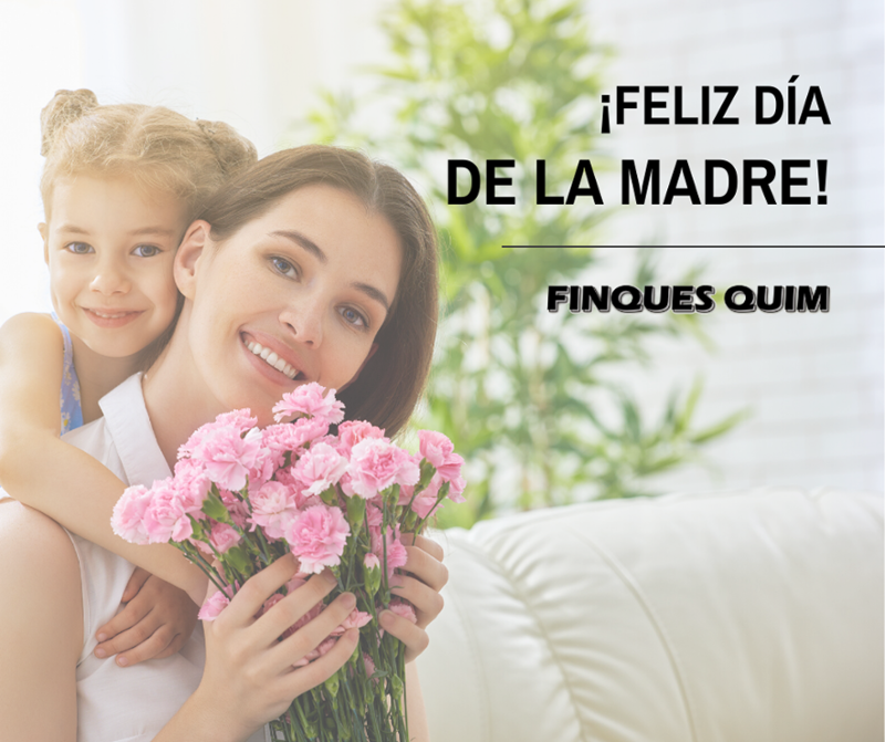 FinquesQuim's tweet image. ¡Feliz día, mamás! 😊 #DíaDeLaMadre