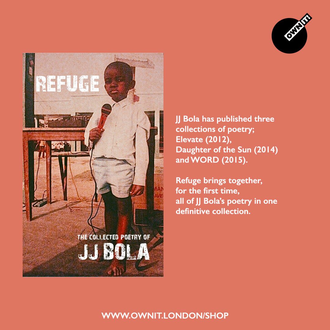 OWNITLDN's tweet photo. Happy Sunday Everyone! ⠀
⠀
Today's Sunday read is @jj_bola's definitive poetry collection #Refuge
⠀
Get yours at https://t.co/OKjVXxCTsk⠀
⠀
#StayHomeReadABook⠀
⠀
#OWNIT! #BecauseStoriesAreLife #Books #Art #Film #Music #TV #Poetry #PoetryCollection #JJBola #Refuge https://t.co/jW3yOjA5CR