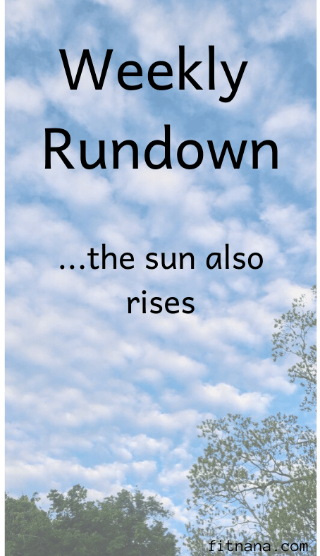 Thefitnana's tweet photo. The Sun May Set but the Sun Also Rises #weeklyrundown #weeklywrap #trainingrecap https://t.co/TfKasTeCgt https://t.co/5eHrSvlDnz