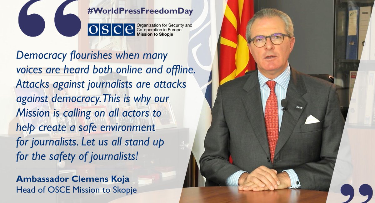 OSCE_Skopje (@osce_skopje) on Twitter photo "Attacks against #journalists are attacks against democracy. This is why our Mission is calling on all actors to help create a safe environment for journalists. Let us all stand up for the safety of journalists!” <a href="/KojaClemens/">Clemens Koja</a> , Head of <a href="/OSCE_Skopje/">OSCE_Skopje</a> #wpfd #WorldPressFreedomDay "Attacks against #journalists are attacks against democracy. This is why our Mission is calling on all actors to help create a safe environment for journalists. Let us all stand up for the safety of journalists!” <a href="/KojaClemens/">Clemens Koja</a> , Head of <a href="/OSCE_Skopje/">OSCE_Skopje</a> #wpfd #WorldPressFreedomDay