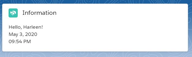 Harleen657's tweet photo. Created my first Lightning Web Component which shows user's Name, current Date and Time as per time zone. 🙂
#TakingBabySteps #LWC
@SalesforceDevs @trailhead https://t.co/khHFyTf4h3