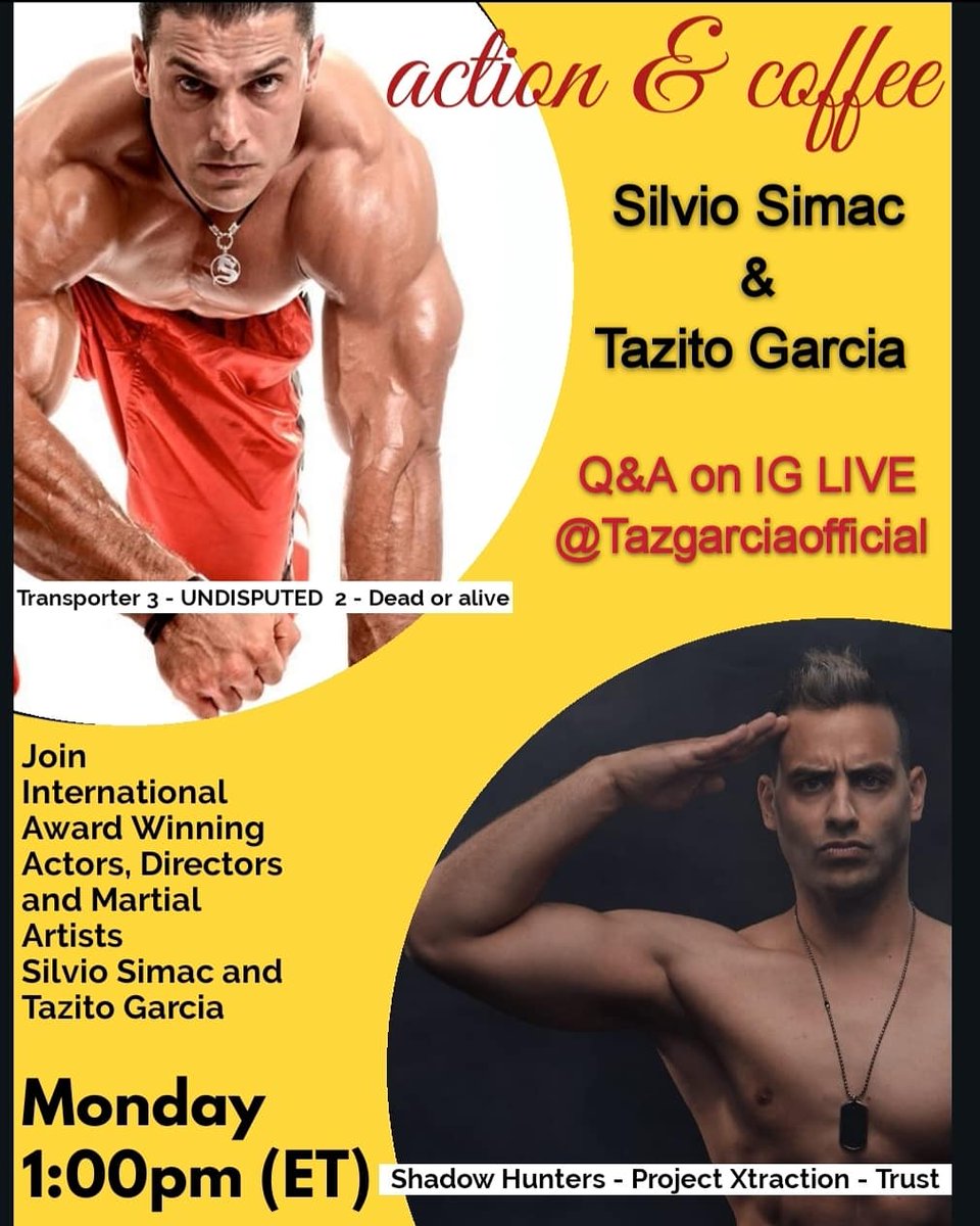 movie_expo's tweet photo. Join friends @SilvioSimac001 💥(Transporter 3/UNDISPUTED 2/ Man of Tai Chi) & @Tazito_Garcia 💥(BattleStrikeForce / Project Xtraction/ Shadowhunters) as they discuss their journeys. Real Action vs Reel Action. Live Q&A.💡#onlineseminar #tazitogarcia #silviosimac #MondayMorning https://t.co/S70sEvkA3c