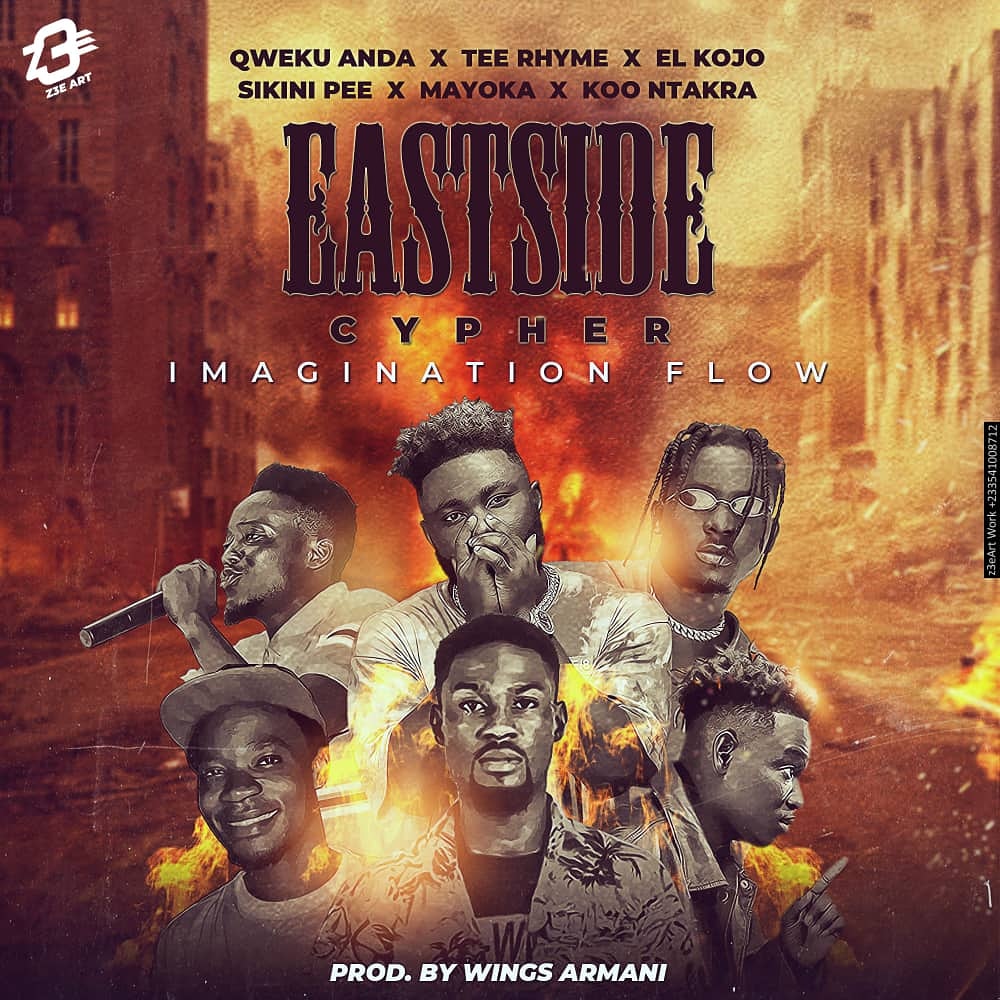 z3ePhilms's tweet image. Artists:
@QwekuAnda x @teerhymetafo x @EL_kojo x @SikiniPee x @FreshMayoka x @KooNtakra

Song Title:
#EastSideCypher - #ImaginationFlow

Prod by Wings Armani
Dropping Date: May 5 Tuesday