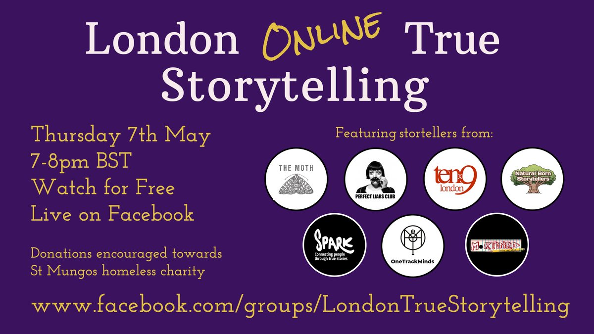 We’re locked down and we’re coming together. Mark your calendars for 7pm on Thurs May 7 because 7 London true story nights are coming together - featuring @perfectliarsldn <a href="/sparktruestory/">Spark True Stories</a> <a href="/TheMoth/">The Moth</a> @mortifiedLDN @one_trackminds @nbstorytellers. Sign up free facebook.com/groups/LondonT…