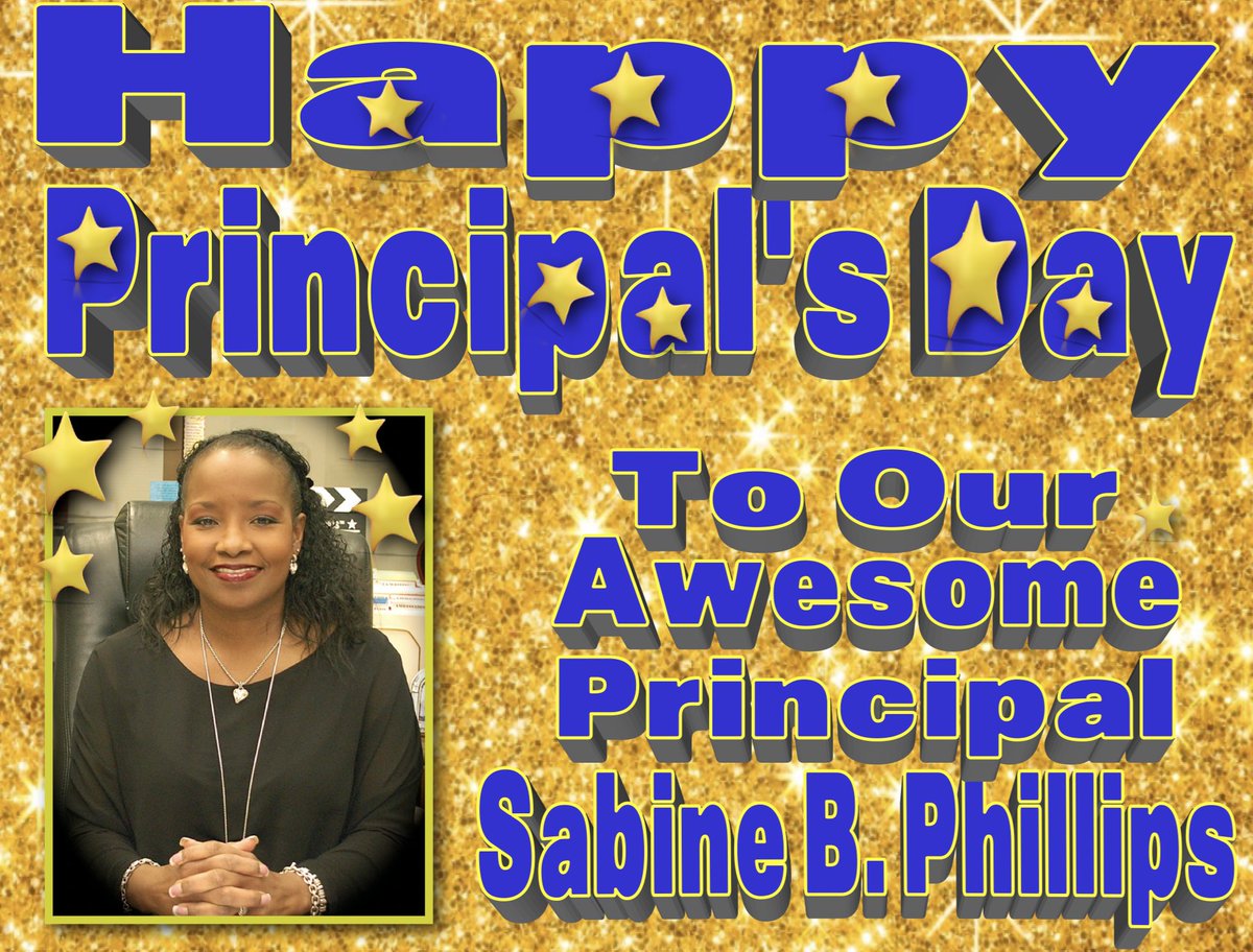 Happy Principal's Day to Ms. Sabine B. Phillips, our awesome principal. Thanks for leading us through the online world of learning and teaching so adeptly. Staff and students appreciate your caring, innovative leadership.