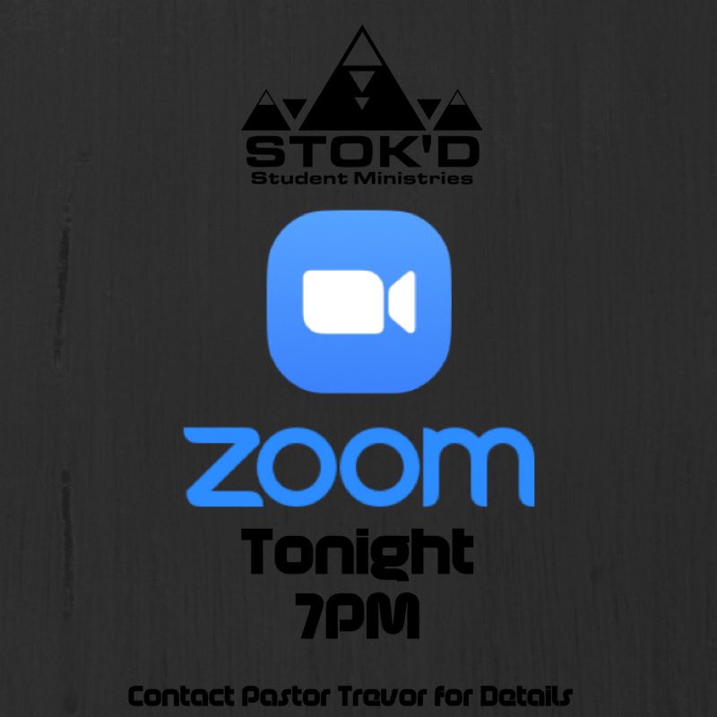 STOKDStudentMin's tweet photo. STOK’D Connection Zoom Call tonight at 7PM! Contact Pastor Trevor for details!! 

#connection
#fellowship https://t.co/oXWhm8sLAu