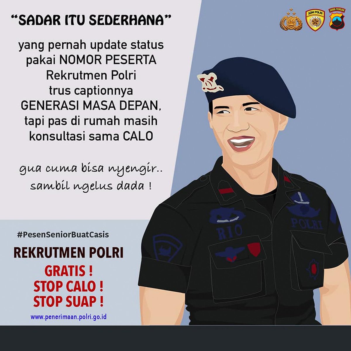 Mari berusaha saudaraku ... Percayalah Skenario Tuhan pasti lebih baik.🙏

“Suatu saat setelah berhasil, kamu akan merasa lebih puas saat melihat usahamu selama ini”
REKRUTMEN POLRI NO KKN !! NO CALO !!

<a href="/rekrutmen_polri/">REKRUTMEN POLRI SSDM</a>
#penerimaanpolri2020