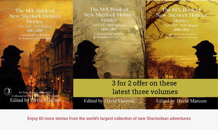 mxpublishing's tweet photo. Another three Sherlockian Volumes, another annual tribute to Sir Arthur Conan Doyle on his birthday, 3 for 2 on the latest https://t.co/UXgV2fqRHb MX Book of New SHerlock Holme Stories #mxcollection #sherlock #arthurconandoyle https://t.co/ad2fQvpZwa
