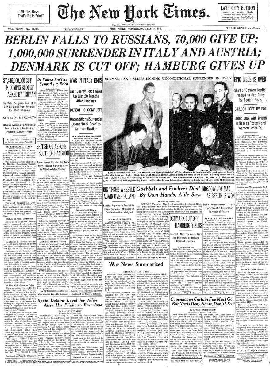 May 3, 1945: Berlin Falls to Russians, 70,000 Give Up; 1,000,000 Surrender in Italy and Austria; Denmark is Cut Off; Hamburg Gives Up  https://nyti.ms/3ddONWq 