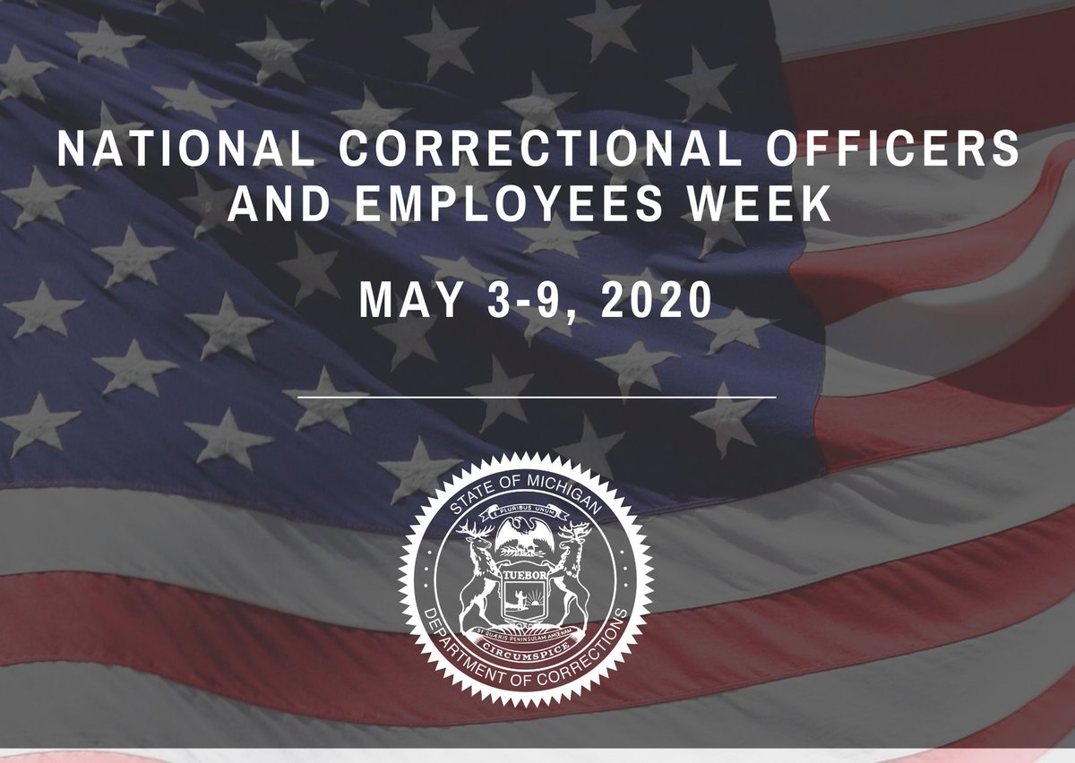 MichiganDOC's tweet photo. Today starts National Correctional Officers and Employees Week 2020. Today, and every day, we are grateful for the hard work and dedication of every #TeamMDOC staff member. THANK YOU all for the wonderful work you do. @HeidiWashington @ChrisGautz @CLALeadership @MDOCFOA @MDOCFOA https://t.co/cCCxw7RePI