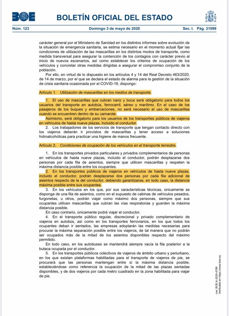 Según Orden TMA/384/2020 de 3/05, en los transportes públicos de viajeros en vehículos de hasta 9 plz incluido el conductor, podrán desplazarse 2 pax por cada fila de asientos respecto de la del conductor, debiendo garantizarse en la distancia máx. posible entre sus ocupantes