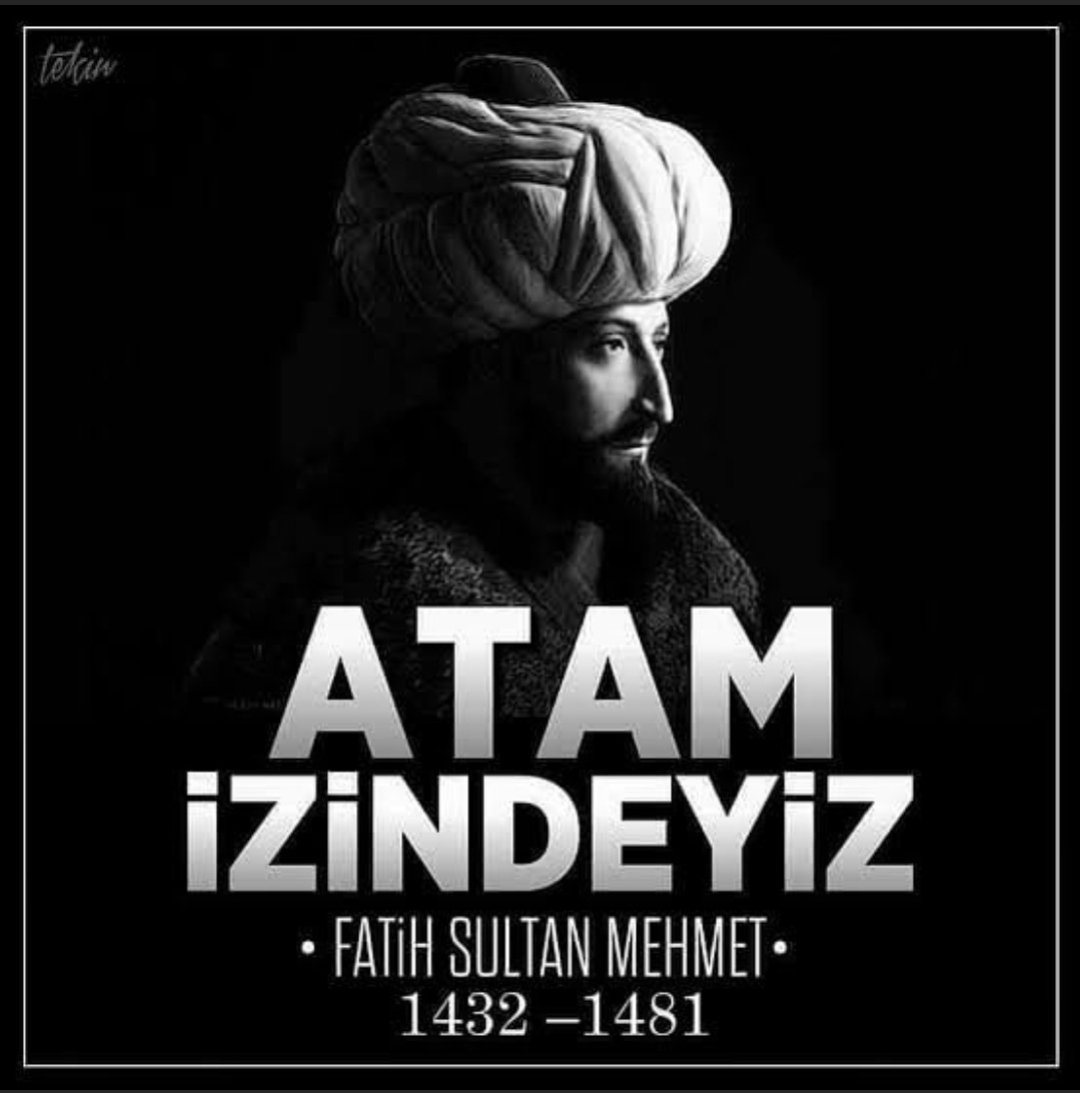 #FatihSultanMehmetHan cihan padişahımız Rabbim bizleri senin soyundan soyumuzuda senin yolundan eylesin mekanın cennet olsun imparatorların aslanı