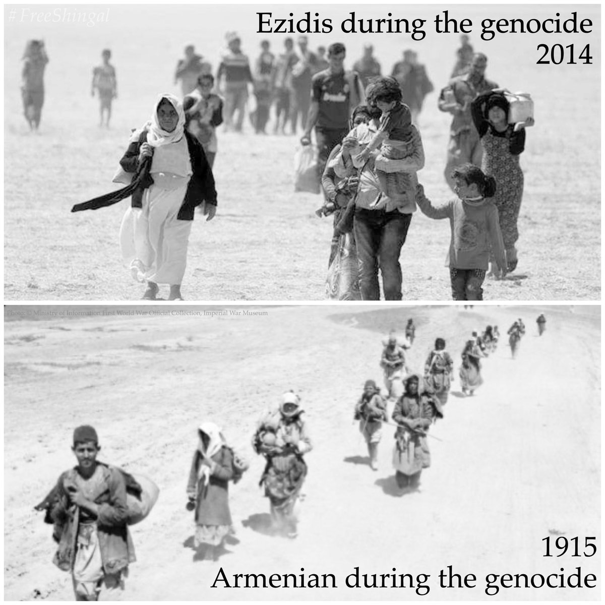 Two genocides, same footprints 

Picture 1: Ezidis during the Genocide in 2014, Sinjar
Picture 2: Armenians during the Genocide in 1915 (Copyright: Ministry of Information First World War Official Collection, Imperial War Museum)

#Aghet #Ferman #Armenian #Ezidi #Genocide
