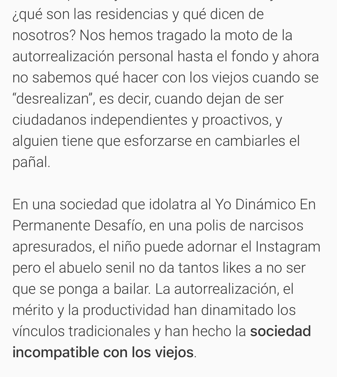 Las residencias dicen tanto de nosotros... una sociedad superficial que mira hacia otro lado en vez de cuidar a sus mayores.

“El niño puede adornar el Instagram pero el abuelo senil no da tantos likes a no ser que se ponga a bailar”

Por <a href="/juansotoivars/">Juan Soto Ivars</a> blogs.elconfidencial.com/sociedad/espan…