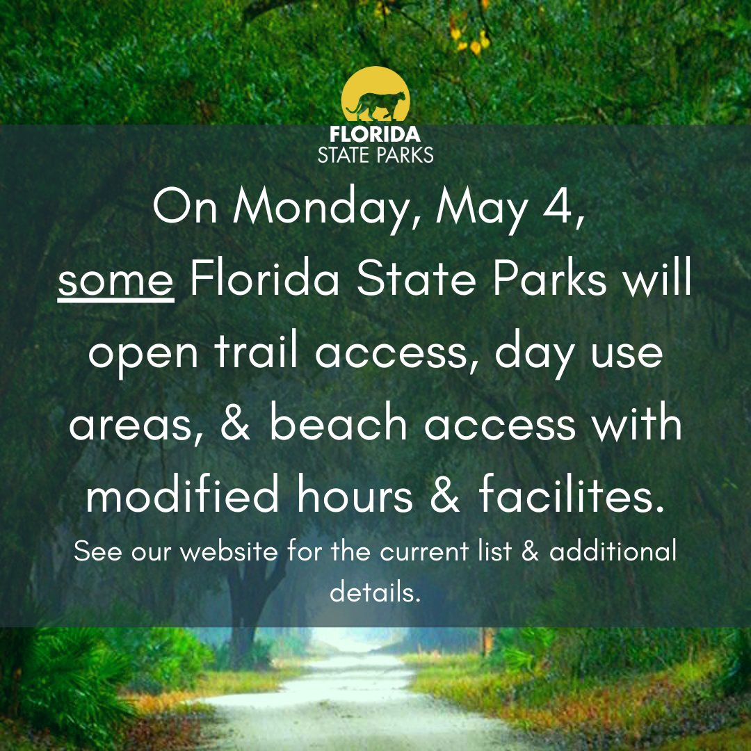 FLStateParks's tweet photo. On Mon, May 4, some #flstateparks will re-open trails, day use areas &amp; beach access w/ limited facilities. Visitors must practice proper social distancing, limit group size to 10 or less &amp; stay 6 ft apart. As @FLDEPNews works on Phase 2 of reopening, see our webpage for the list. https://t.co/28eInzMlbj