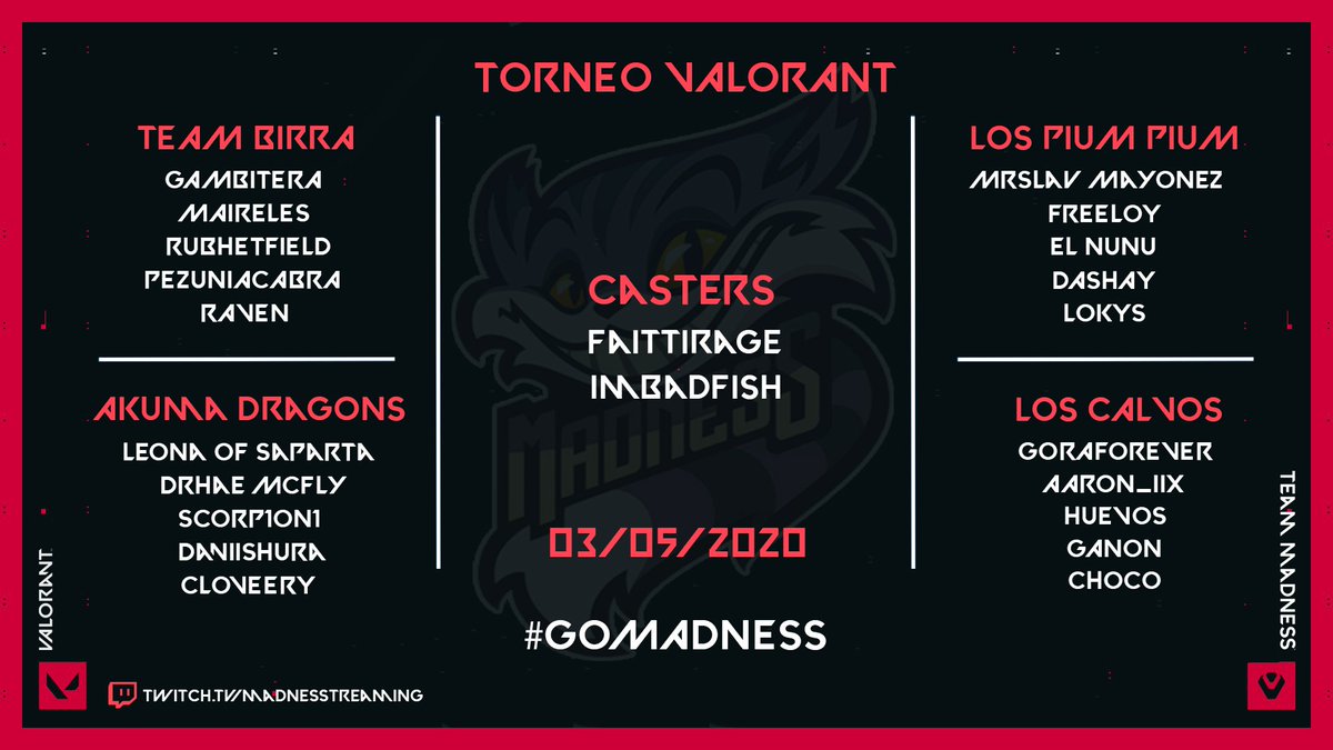 MadnesStreaming's tweet photo. 🙈Estamos ON
😎Torneo VALORANT 4 equipos, una final😎
🤗 https://t.co/UZDBmeXppM
#GoMadness https://t.co/6l2vmLXhoY