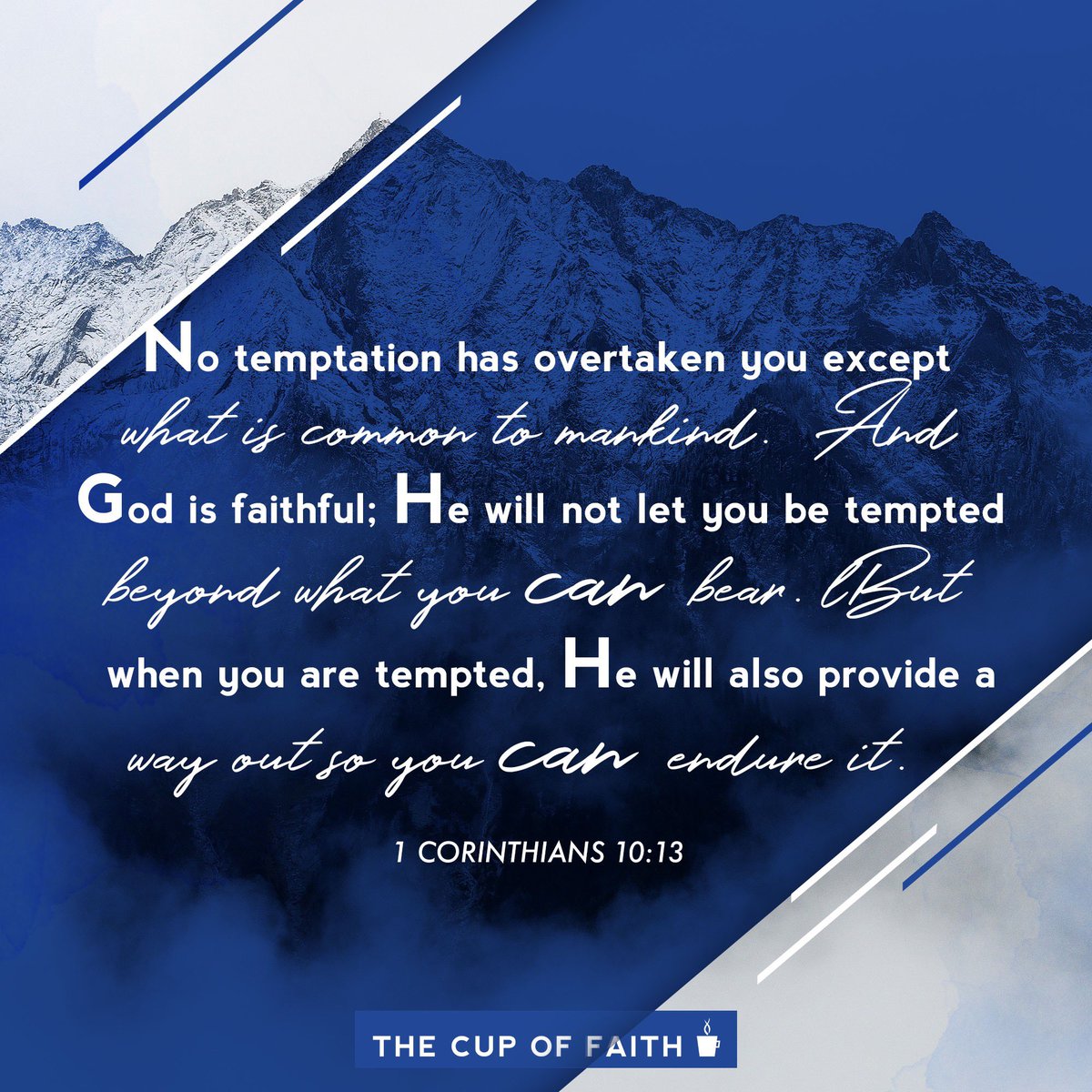 TheCupofFaith's tweet photo. 1 Corinthians 10:13
No temptation has overtaken you except what is common to mankind. And God is faithful; he will not let you be tempted beyond what you can bear. ...

#TheCupOfFAith #CupOfFaith #CCF #ChristianCoffeeShop #JesusFirstCoffeeSecond https://t.co/yU2q6T34aH