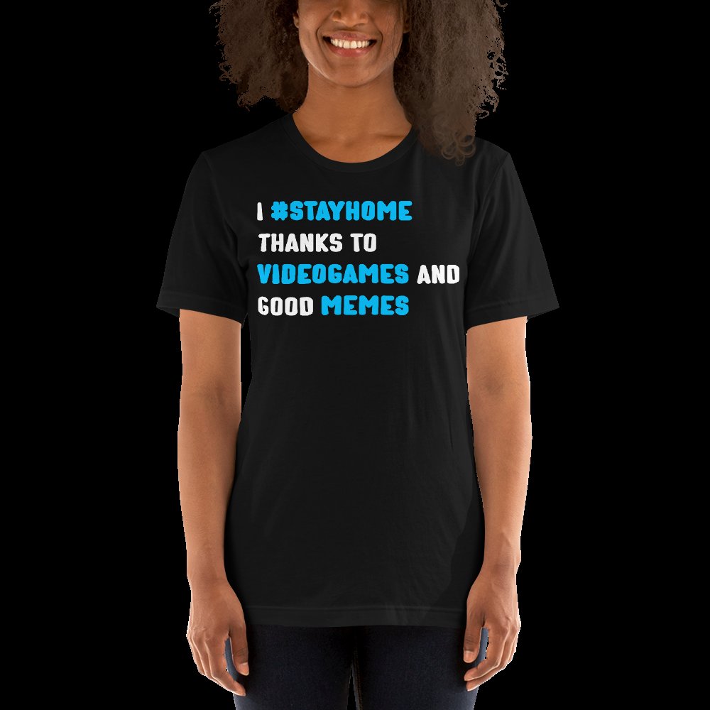 I #StayHome Thanks to VideoGames and Good MEMES Short-Sleeve Unisex T-Shirt

#besttshirt #besttshirtever #memes