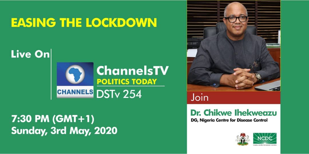 NCDCgov's tweet photo. 📣 COMING UP TONIGHT!!! 

Join the NCDC Director General, @Chikwe_I on @channelstv to discuss the latest on #COVID19Nigeria. 

* Easing the lockdown; measures by @NigeriaGov to limit spread of the virus.

Time - 7:30pm

#DSTV Channel 254 https://t.co/19Y5h1mdQ1