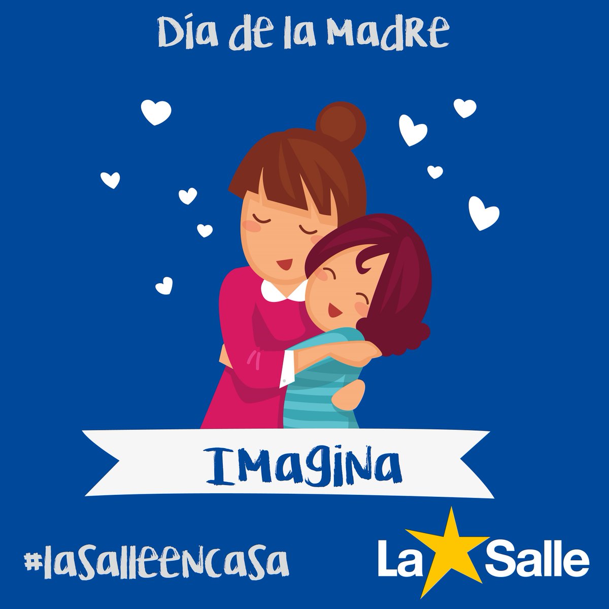 DÍA DE LA MADRE
¡Hoy es el día de las personas que más se desviven por nosotros! No olvides nunca de decirle lo mucho que la quieres, a lo mejor, ¿Puedes escribirle una carta? #Imagina #laSalleEnCasa